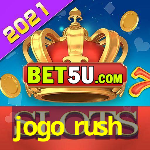 jogo rush